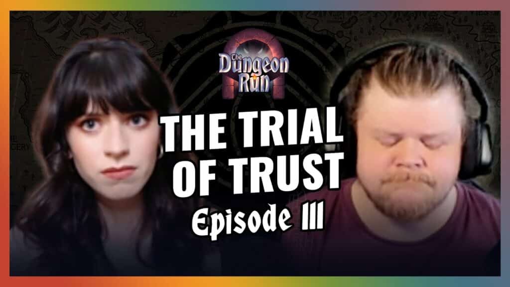 The Dungeon Run episode 111 The Trial of Trust YouTube thumnail with Jessica Lynn Parsons and Ron Ogden